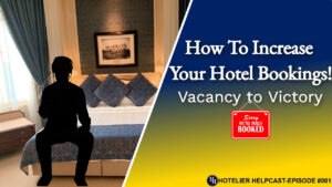 How to Increase Your Hotel Bookings!: Vacancy to Victory-001