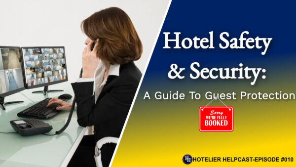 Read more about the article Hotel Safety and Security: A Guide to Guest Protection-010