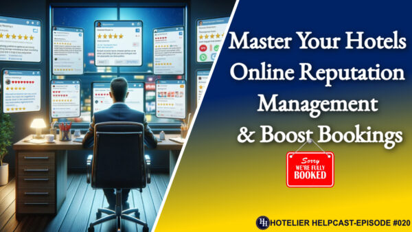 Master Your Hotels Online Reputation Management & Boost Bookings
