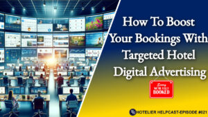 How To Boost Your Bookings With Targeted Hotel Digital Advertising-021