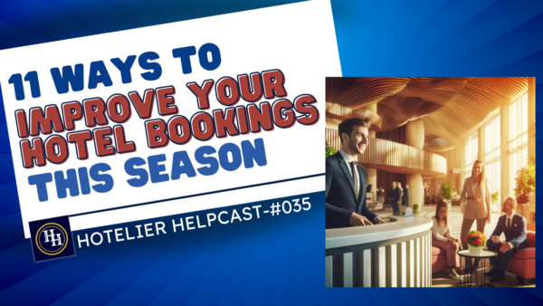 Read more about the article 11 Ways to Improve Your Hotel Bookings This Season-035