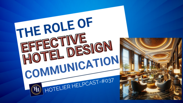 Read more about the article The Role of Effective Hotel Design Communication-037