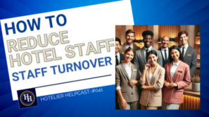 How To Reduce Hotel Staff Turnover-041