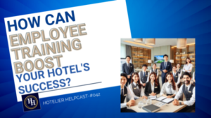 How Can Employee Training Boost Your Hotel’s Success?-042