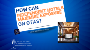 How Can Independent Hotels Maximise Exposure On OTAs?-055