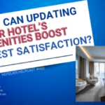 How Can Updating Your Hotels Amenities Boost Guest Satisfaction?-053