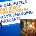 How Can Hotels Boost Guest Satisfaction in Today’s Changing Landscape?-058