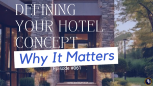 Defining Your Hotel Concept: Why It Matters-061