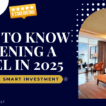 How to Know If Opening a Hotel in 2025 Still a Smart Investment-073
