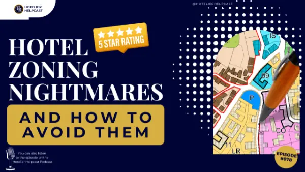 Hotel Zoning Nightmares and How to Avoid Them