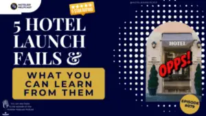 5 Hotel Launch Fails & What You Can Learn From Them-079