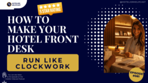 How to Make Your Hotel Front Desk Run Like Clockwork?-081