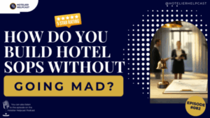 How Do You Build Hotel SOPs Without Going Mad?-082