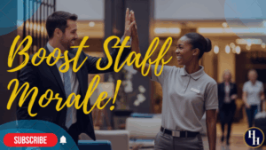 How Can You Build a High-Morale Hotel Team That Won’t Leave?-086