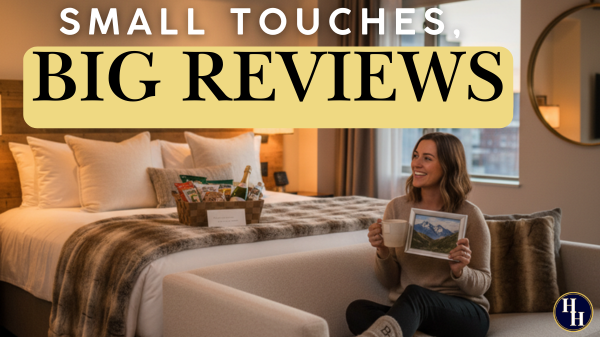 7 Small Hotel Touches That Leave Big Impressions in Your Hotel