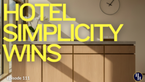 How Can Independent Hotels Use Simplicity As A Competitive Advantage-112