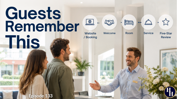 How to Improve a Hotel Guest Experience: 7 Simple Ways to Create Memorable Guest Stays