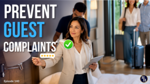 How to Prevent Hotel Guest Complaints Before They Happen-140